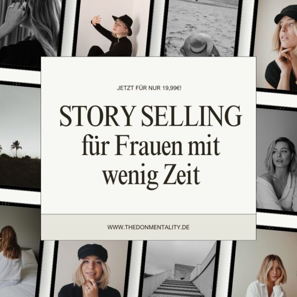 STORY SELLING für Frauen mit wenig Zeit